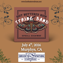 Load image into Gallery viewer, Hot Buttered Rum String Band – July 4, 2026 @ 7pm