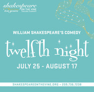 Shakespeare's Twelfth Night  - July 25 - August 17, 2024 @ 7PM